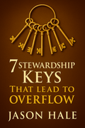7 Stewardship Keys That Lead to Overflow